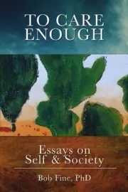 To Care Enough by Bob Fine (English) Paperback Book