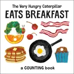 好餓好餓的毛毛蟲系列：EATS BREAKFAST｜英文硬頁故事書 (SDGS主題：食物健康)【麥克兒童外文書店】