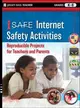 I-SAFE INTERNET SAFETY ACTIVITIES: REPRODUCIBLE PROJECTS FOR TEACHERS AND PARENTS, GRADES K-8