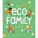 THE ECO FAMILY BOOK：A FIRST INTRODUCTION TO LIVING SUSTAINABLY/FRANN PRESTON-GANNON【禮筑外文書店】