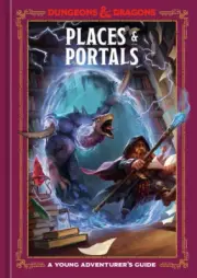 Dungeons & Dragons Role Playing Game: Places & Portals (Hardcover)