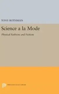 在飛比找博客來優惠-Science a La Mode: Physical Fa
