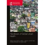 HANDBOOK OF GLOBAL URBAN HEALTH