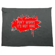Dont Worry Its Not Mine - Funny Novelty Soft Sport Microfiber Towel