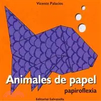 在飛比找三民網路書店優惠-Animales de papel/ Paper Anima