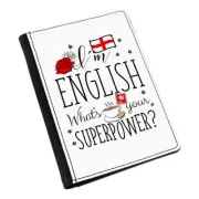 I'm English What's Your Superpower Passport Holder Cover Case Wallet - England