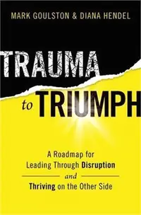 在飛比找三民網路書店優惠-Trauma to Triumph: A Roadmap f