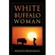 White Buffalo Woman