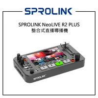 在飛比找蝦皮購物優惠-鋇鋇攝影 SPROLINK NeoLIVE R2 PLUS 