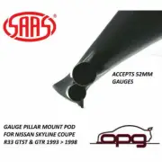 SAAS Gauge Pillar Pod for Nissan R33 Skyline GTSt GTR 52mm Gauges Paintable (for: Nissan)