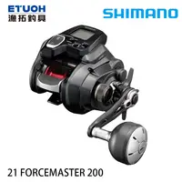 在飛比找蝦皮商城優惠-SHIMANO 21 FORCE MASTER 200型 右