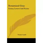 ROSAMUND GRAY: ESSAYS, LETTERS AND POEMS