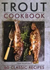 在飛比找博客來優惠-Trout Cookbook: 60 Classic Rec