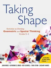 Taking Shape: Activities to Develop Geometric and Spatial Thinking, Grades K-2