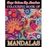 BOYS COLOUR BY NUMBERS COLOURING BOOK OF MANDALAS: MANDALA COLORUING BOOK 27 MANDALA IMAGES STRESS MANAGEMENT COLOURING BOOK FOR RELAXATION, MEDITATIO