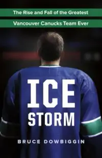 在飛比找博客來優惠-Ice Storm: The Rise and Fall o