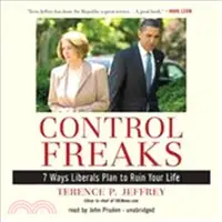 在飛比找三民網路書店優惠-Control Freaks: 7 Ways Liberal