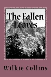 The Fallen Leaves by Wilkie Collins (English) Paperback Book