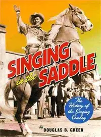 在飛比找三民網路書店優惠-Singing in the Saddle: The His