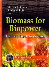 在飛比找三民網路書店優惠-Biomass for Biopower—Feedstock