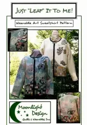 Just Leaf It To Me Sweatshirt Applique Pattern by Moonlight Designs MLD04