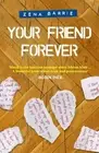 Zena Barrie Your Friend Forever (Paperback)