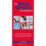 THE NEW CREW’’S POCKETBOOK: A POCKET GUIDE FOR YOUR FIRST TIME ON A YACHT