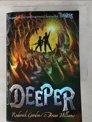 【書寶二手書T9／原文小說_ADS】Deeper_Roderick Gordon, Brian Williams