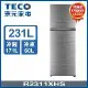 (送好禮)TECO東元 231公升 一級能效變頻雙門冰箱(R2311XHS)