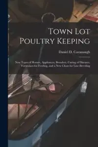 在飛比找博客來優惠-Town Lot Poultry Keeping; New 
