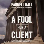 A Fool for a Client by Parnell Hall 2015 Unabridged CD 9781504641685
