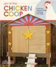 Art of the Chicken Coop ─ A Fun and Essential Guide to Housing Your Peeps