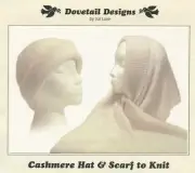 Dovetail Designs Knitting Pattern K1.2 Cashmere Hat & Scarf to Knit