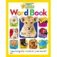 National Geographic Little Kids Word Book: Learning the Words in Your World