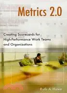 在飛比找三民網路書店優惠-Metrics 2.0: Creating Scorecar