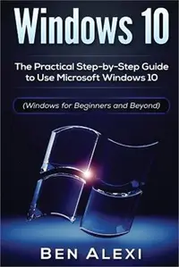 在飛比找三民網路書店優惠-Windows 10 ― The Practical Ste