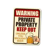 No Trespassing Sign, Warning Private Property Keep Out Unless You Brought