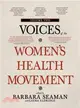 Voices of The Women's Health Movement