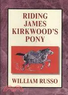 在飛比找三民網路書店優惠-Riding James Kirkwood's Pony