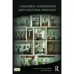 CHILDREN, CHILDHOOD AND CULTURAL HERITAGE