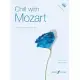 Chill With Mozart: Including Naxos Cd