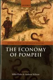Economy of Pompeii, Hardcover by Wilson, Andrew (EDT); Flohr, Miko (EDT), Bra...