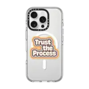 iPhone 16 Pro Clear Case MagSafe Compatible Trust the Process