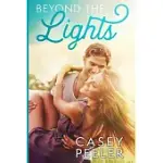BEYOND THE LIGHTS: A BEST FRIENDS BROTHERS CLEAN ROMANCE