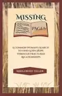 Missing Pages: A Common Woman's Search To Find God's Hope Through Fractured Rela