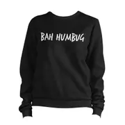 Bah Humbug Sweatshirt Pullover Jumper CrewneckHoodie sweatshirt