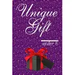 UNIQUE GIFT UNDER 8: UNIQUE AND FUN 6 X 9 JOURNAL FOR KIDS UNDER 7, 8, 9, 10, 11 AND 12 YEARS OLD - 100 RULED PAGES