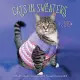 Cats in Sweaters 2019 Calendar: September 2018 Through December 2019