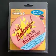 THATS BALONEY! , GRADE 6 : Language Arts, Math, Science, and Social Studies