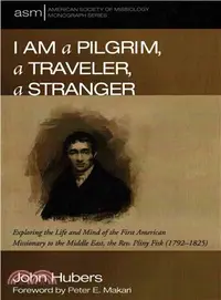 在飛比找三民網路書店優惠-I Am a Pilgrim, a Traveler, a 